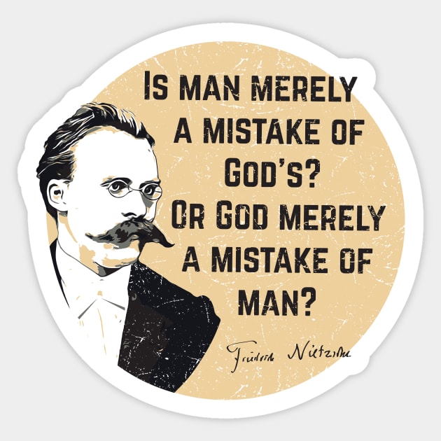 Nietzsche - God question Quote Sticker by dan89